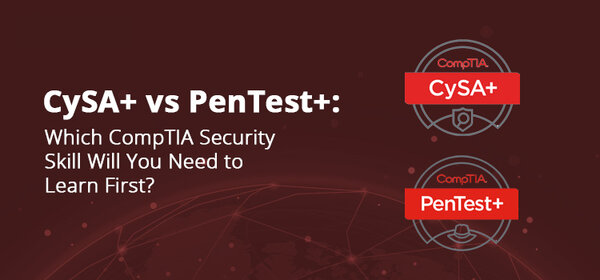 which-comptia-cysa+-vs-pentest+-should-i-take